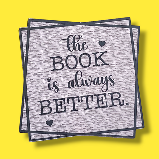 The book is better sticker
