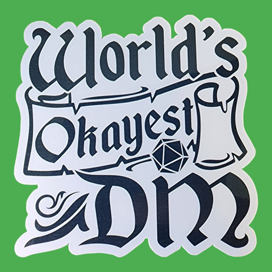 World's okayest DM